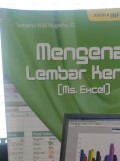 Mengenal Lembar Kerja (MS. Excel)